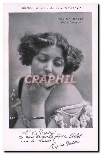 Cartes postales Collection artistique Vin Desiles Regina Badet Opera Comique