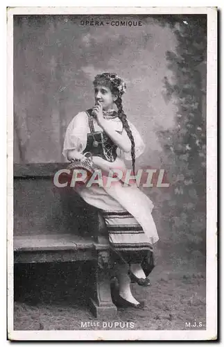 Cartes postales Opera Comique Mlle Dupuis