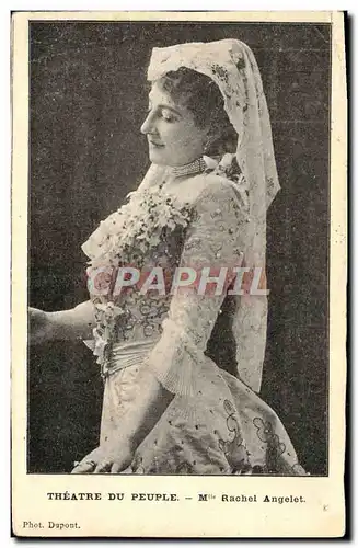 Cartes postales Theatre du peuple Mlle Rachel Angelet