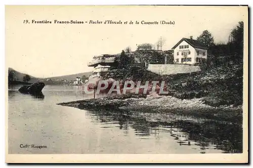 Cartes postales Frontiere Franco Suisse Rocher D&#39Hercule Et De La Casquette