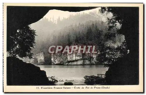 Cartes postales Frontiere Franco Suisse Grotte Du Roi de Prusse