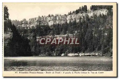 Cartes postales Frontiere Franco Suisse Bassin Du Doubs A Gauche Le Rocher imitant la tete de Calvin