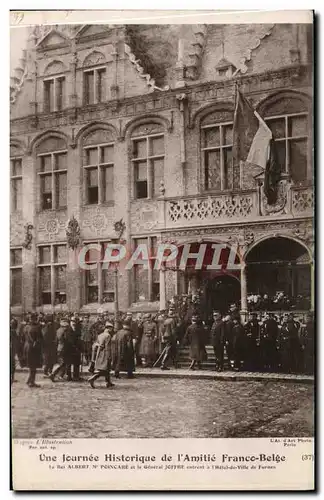 Ansichtskarte AK Une Journee Historique de l&#39Amitie Franco Belge Le roir Albert 1er Poincare et le general Jof