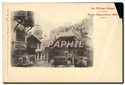 Cartes postales Le village suisse paris exposition 1900