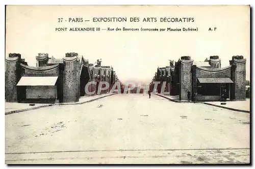 Cartes postales Paris Expostition des arts decoratifs pont alexandre III Rue des Boutiques