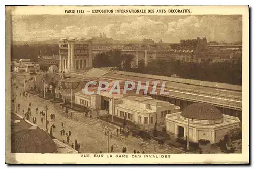 Cartes postales Paris Expostition Internationale des arts decoratifs Vue Sur la gare des invalides