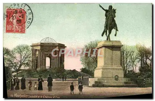 Cartes postales Montpellier Louis XIV Et Le Chateau D'Eau