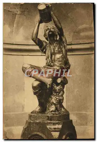 Cartes postales Colmar Apres le travail Statue de vigneron de Bartholdi