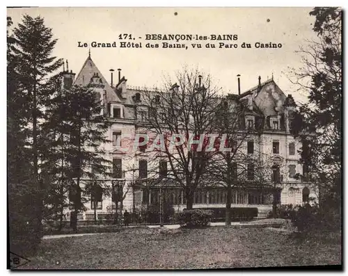 Cartes postales Besancon les Bains Le Grand Hotel des Bains vu du parc du casino