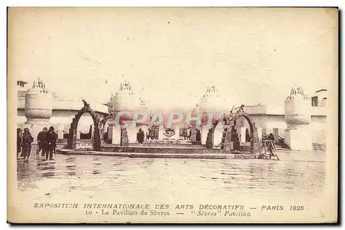 Cartes postales Exposition Internationale Des Arts Decoratifs Paris Le Pavillon de sevres 1925 Sevres