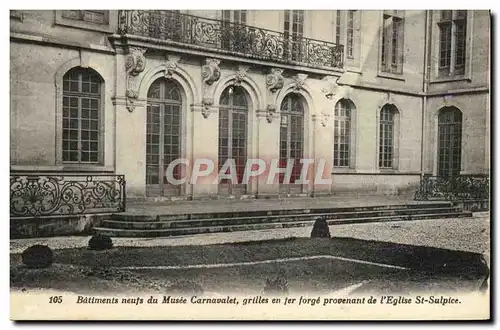 Ansichtskarte AK Batiments Neufs Du Musee Carnavalet Grilles En Fer Forge Provenant De l&#39Eglise St Sulpice Par