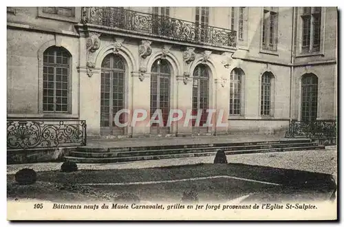 Cartes postales Batiments Neufs Du Musee Carnavalet Grilles En Fer Forge Provenant De l&#39Eglise St Sulpice Par