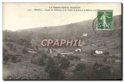 Cartes postales Vesoul Chalet de Solborde et la Valle de Echoenoz la Meline
