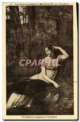 Cartes postales Malmaison L&#39imperatrice Josephine par Proudhon