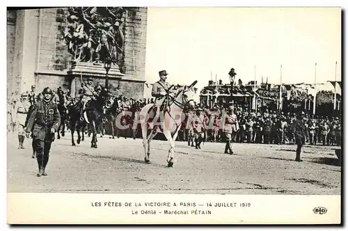 Ansichtskarte AK Les Fetes de la Victoire a Paris Le defile Marechal Petain Arc de Triomphe Paris