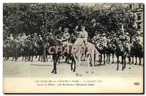 Ansichtskarte AK Les Fetes de la victoire a Paris 14 juiller 1919 Avant le defile Marechaux Petain a Foch