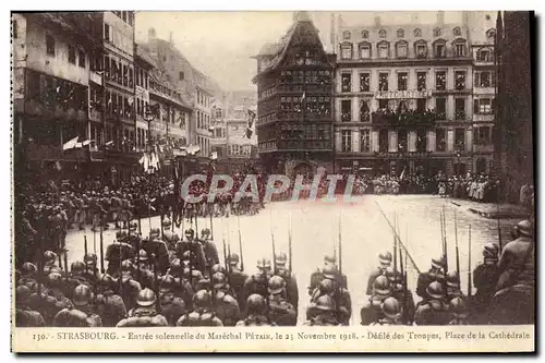 Ansichtskarte AK Strasbourg Entree solennelle du Marechal Petain 25 novembre 1918 Defile des troupes Place de la