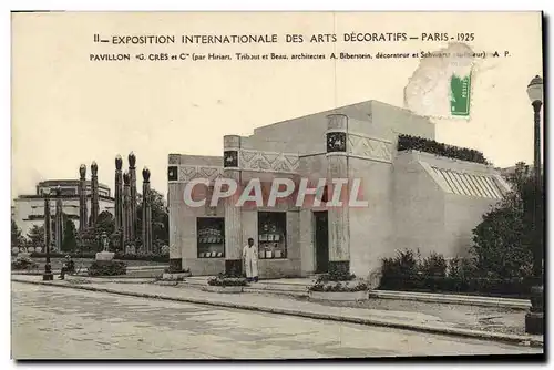 Cartes postales Exposition Internationale des Arts Decoratifs Paris Pavillon G Cres et C