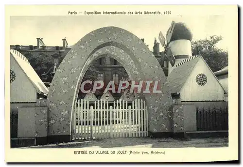 Cartes postales Paris Exposition Internationle des Arts Decoratifs Entree du village du jouet