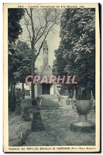 Cartes postales Paris Exposition Internationale des Arts Decoratifs Mausolee aux morts des batailles de Champagn