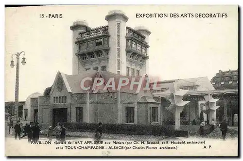 Ansichtskarte AK Paris Exposition des Arts Decoratifs Pavillon Societe de l&#39Art Applique Tour Champagne Alsace