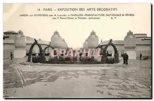 Ansichtskarte AK Paris Exposition des Arts Decoratifs Jardin des Nympheas Pavillon Manufacture nationale de Sevre