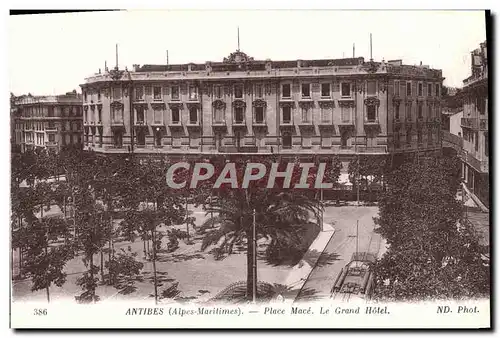 Cartes postales Antibes Place Mace le Grand Hotel