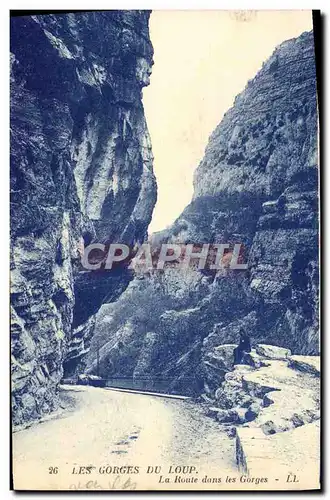 Cartes postales Les Gorges du Loup La Route sous les Rochers