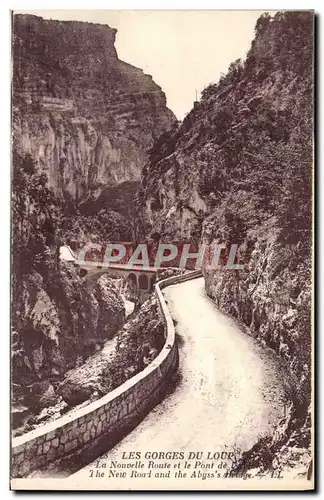 Cartes postales Les Gorges du Loup La nouvelle route et le pont de l&#39allure