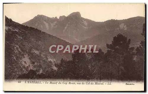 Cartes postales L&#39Esterel Le Massif du Cap Roux vue du Col du Mistral