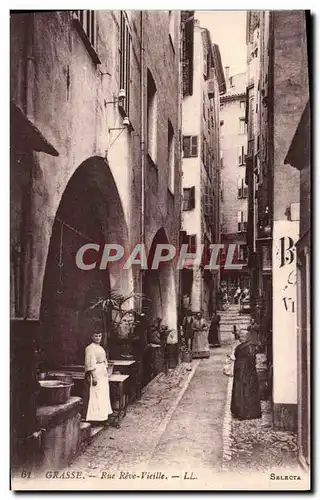 Cartes postales Grasse Rue Reve Vieille