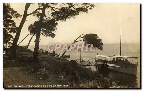 Ansichtskarte AK Cannes Debarcadere de l&#39lle St Honorat Bateau