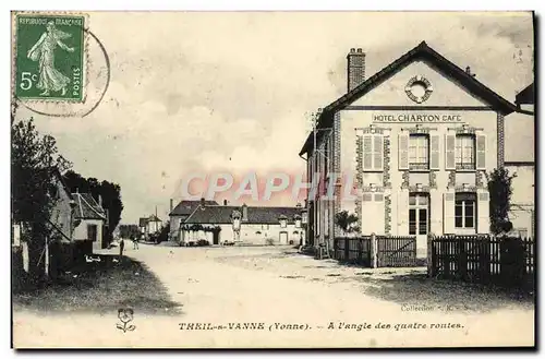 Cartes postales Theil sur Vanne A L'angle Des Quatre Routes Hotel Charton Cafe