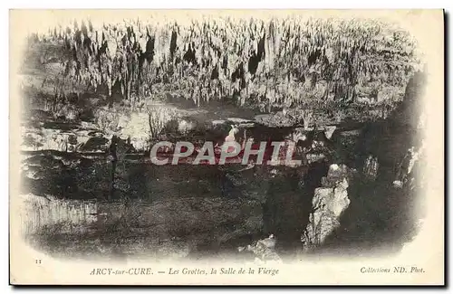 Ansichtskarte AK Arcy Sur Cury Les Grottes la Salle De La Vierge