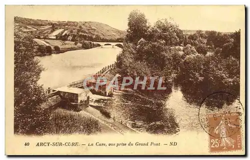 Cartes postales Arcy Sur Cury La Cure Vue Prise du Grand Pont