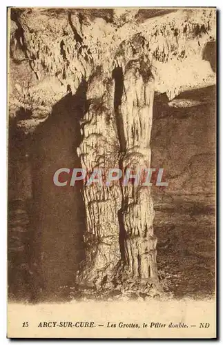 Cartes postales Arcy Sur Cury Les Grottes Le Pillier Double