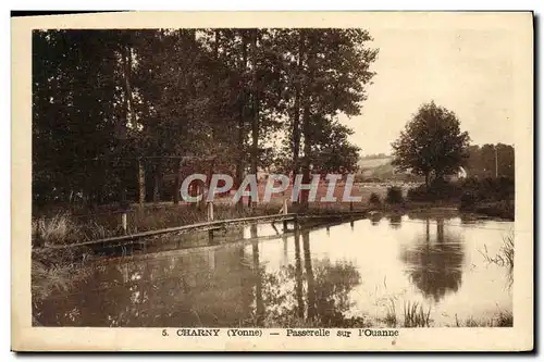 Cartes postales Charny Passerelle Sur l&#39Ouanne