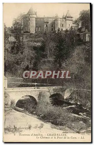 Cartes postales Environs D&#39Avallon Chastellux Le Chateau Et Le De La Cure