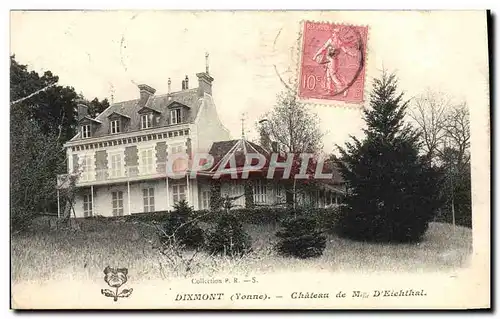 Cartes postales Dixmont Chateau De Mlle D'Eichthal