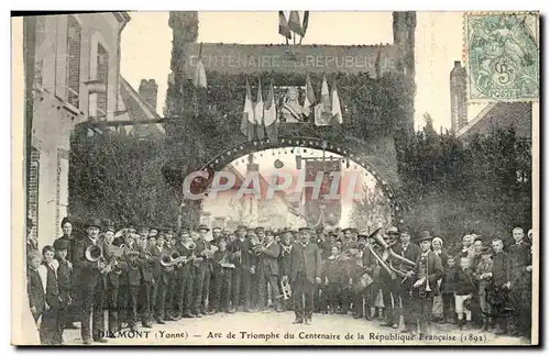 Cartes postales Dixmont Arc De Triomphe Du Centenaire De La Republique Francaise 1892 TOP