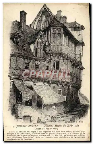 Ansichtskarte AK Joigny Ancien Ancienne Maison du 16eme dessin de Victor Petit