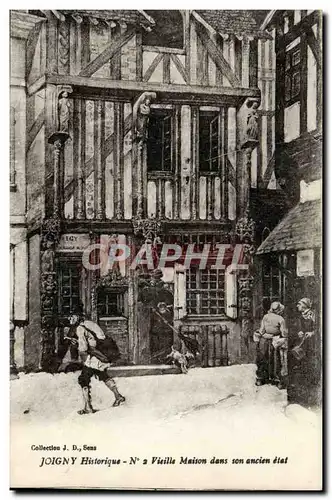 Cartes postales Joigny Historique Vieille Maison dans son ancien etat