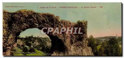 Cartes postales Vallee de la Cure Pierre Perthuis La Roche Percee