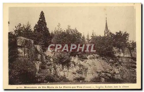 Cartes postales Monastere de Ste Marie de La Pierre qui Vire Sous les rochers dans la cloture