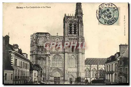 Cartes postales Sens La Cathedrale et la Place