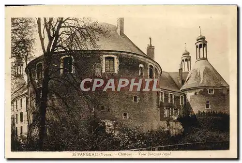 Cartes postales St Fargeau Chateau Tour Jacques coeur