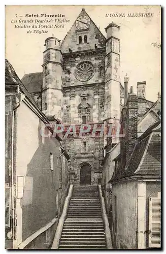 Cartes postales Saint Florentin Les Grands Degres de l&#39Eglise Escalier du Portail Nord de l&#39Eglise