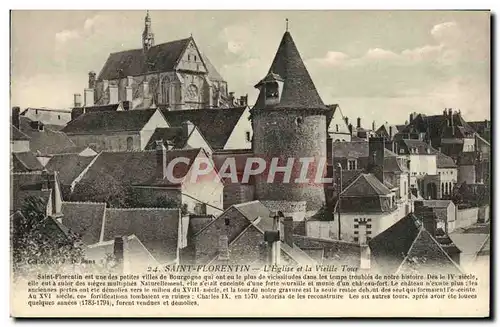 Ansichtskarte AK Saint Florentin L&#39Eglise et la Vieille Tour