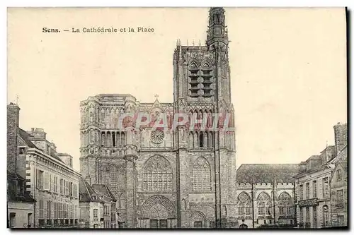 Cartes postales Sens La Cathedrale et la Place