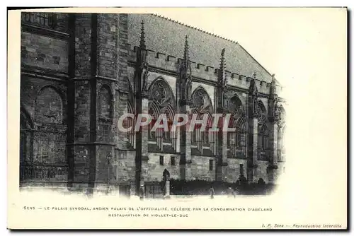 Cartes postales Sens Le Palais synodal Ancien Palais de L'Officialite